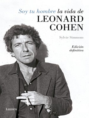 cover image of Soy tu hombre. La vida de Leonard Cohen